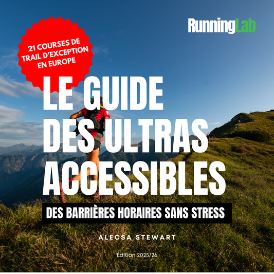 Le guide des ultras accessibles : 21 courses d'exception en Europe
